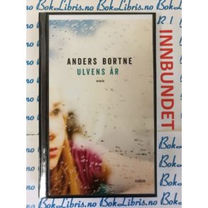 Anders Bortne - Ulvens r (I)