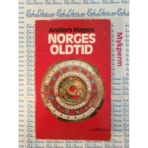 Anders Hagen - Norges oldtid