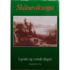 Anders Haugland - Skneviksoga V Fram til 1750 - I gode og vonde dagar