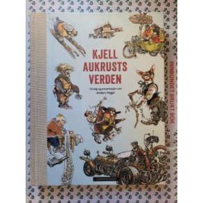 Anders Heger - Kjell Aukrusts verden