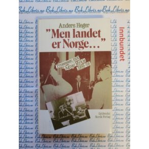 Anders Heger - Men landet er Norge...