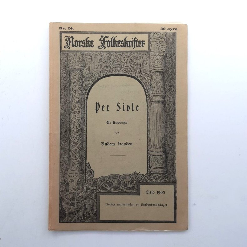 Anders Hovden - Per Sivle - Ei livssogu - Norske Folkeskrifter - (Heftet)
