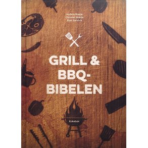 Anders Roede m.fl. - Grill & BBQ-bibelen