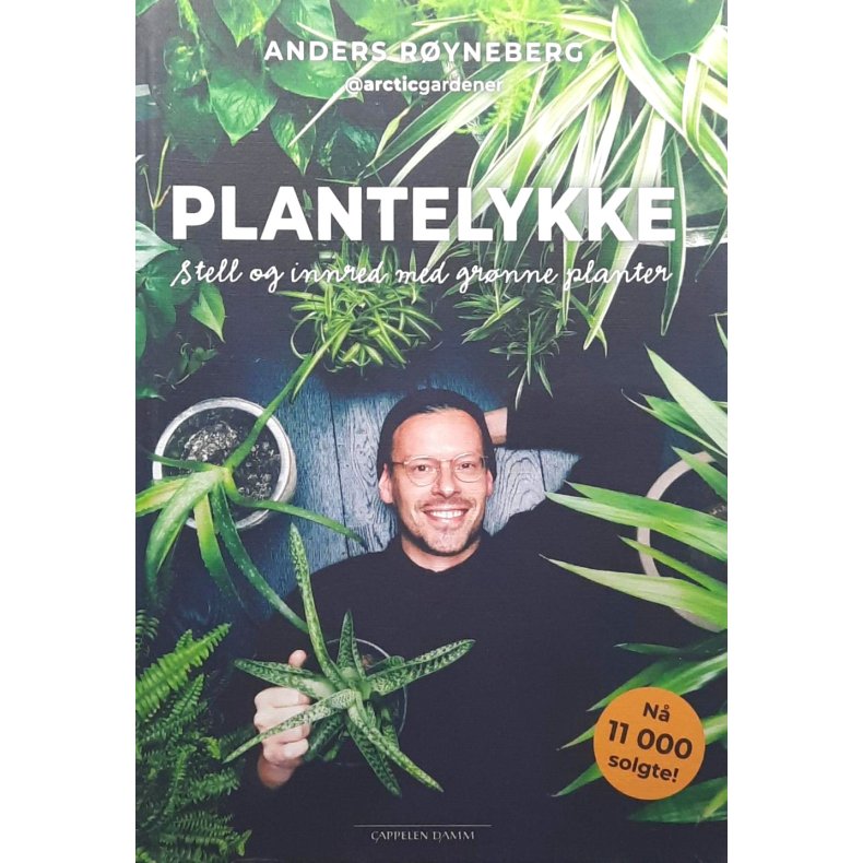 Anders R�yneberg - Plantelykke (Innbundet)
