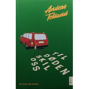Til d�den skil oss � Anders Totland � Bruktbok � Innbundet