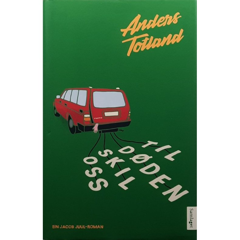Til d�den skil oss � Anders Totland � Bruktbok � Innbundet