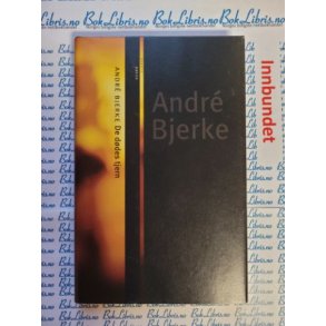 Andr Bjerke - De ddes tjern - Innbundet