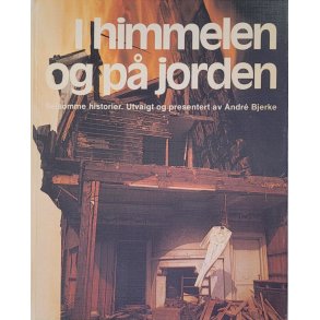 Andre Bjerke - I Himmelen og p Jorden
