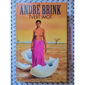 Andr Brink - Tvert imot