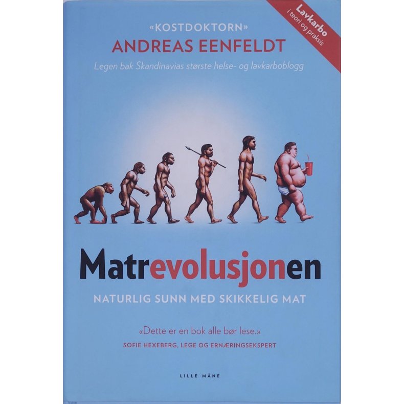 Andreas Eenfeldt - Matrevolusjonen: Naturlig sunn med skikkelig mat