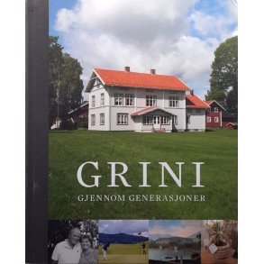 Andreas Gj�lme m.fl. - Grini gjennom generasjoner (Innbundet)