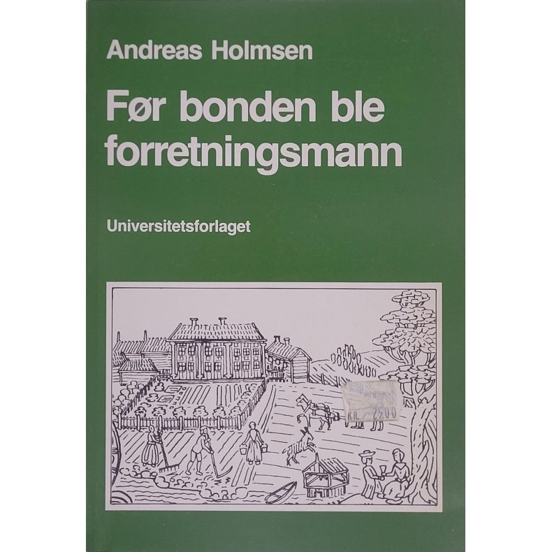 Andreas Holmsen - Fr bonden ble forretningsmann (Heftet)