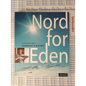 Andreas Viestad - Nord for Eden
