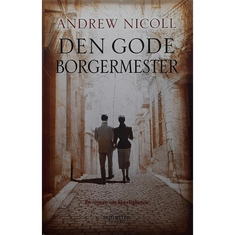 Andrew Nicoll - Den gode borgermester - Innbundet
