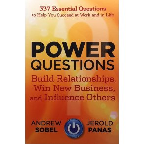 Andrew Sobel and Jerold Panas - Power Questions (Innbundet)