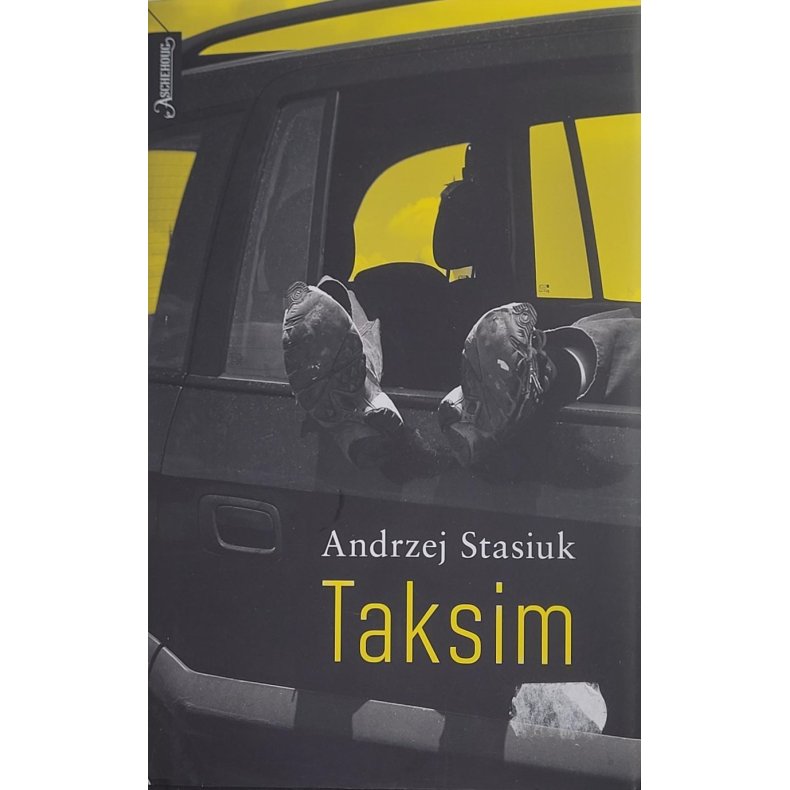 Andrzej Stasiuk - Taksim