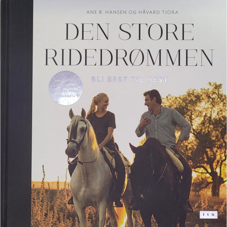 Ane B. Hansen - Den store ridedrmmen - Bli Best til Hest