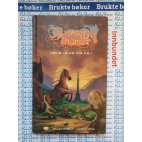 Angela Dorsey - Talismans of Thunder - Mrke dager for sola