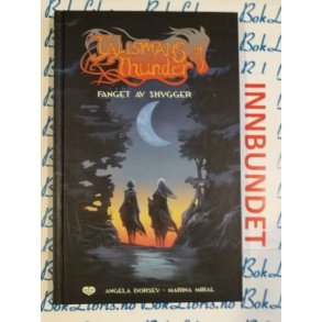 Angela Dorsey - Talismans of Thunder Fanget av skygger