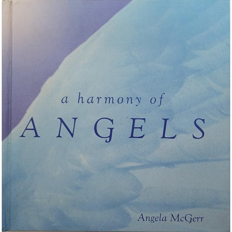 Angela McGerr - A Harmony of Angels