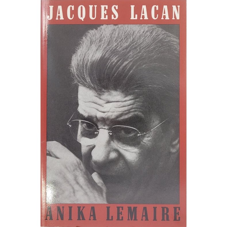 Anika Lemaire - Jacques Lacan