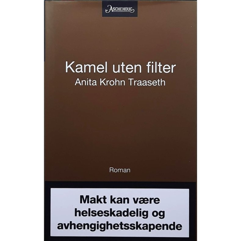 Anita Krohn Traaseth - Kamel uten filter (Innb.)