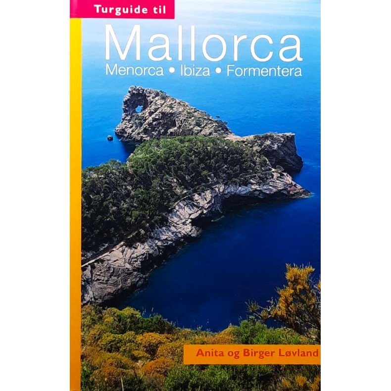 Anita og Birger L�vland - Turguide til Mallorca (heftet)