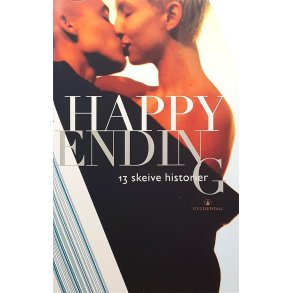 Anitra Guddal Figenschou (Red.) - Happy ending 13 skeive historier
