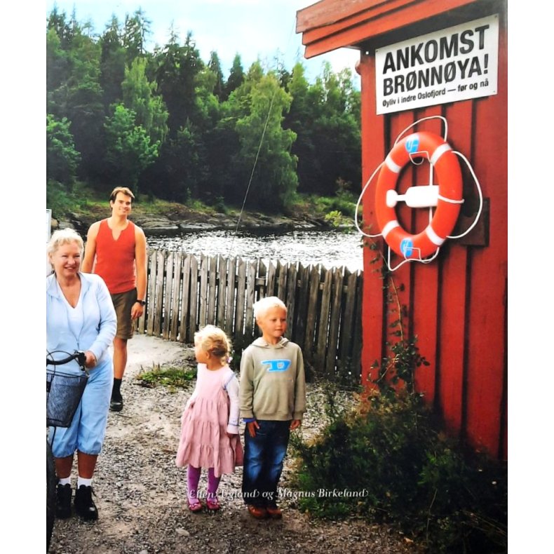 Ankomst Br�nn�ya - Ellen Ugland og Magnus Birkeland - Bruktbok - Innbundet 