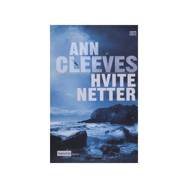 Ann Cleeves - Hvite netter