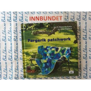 Ann E. Baird m. fl. - Fargerik patchwork (I)