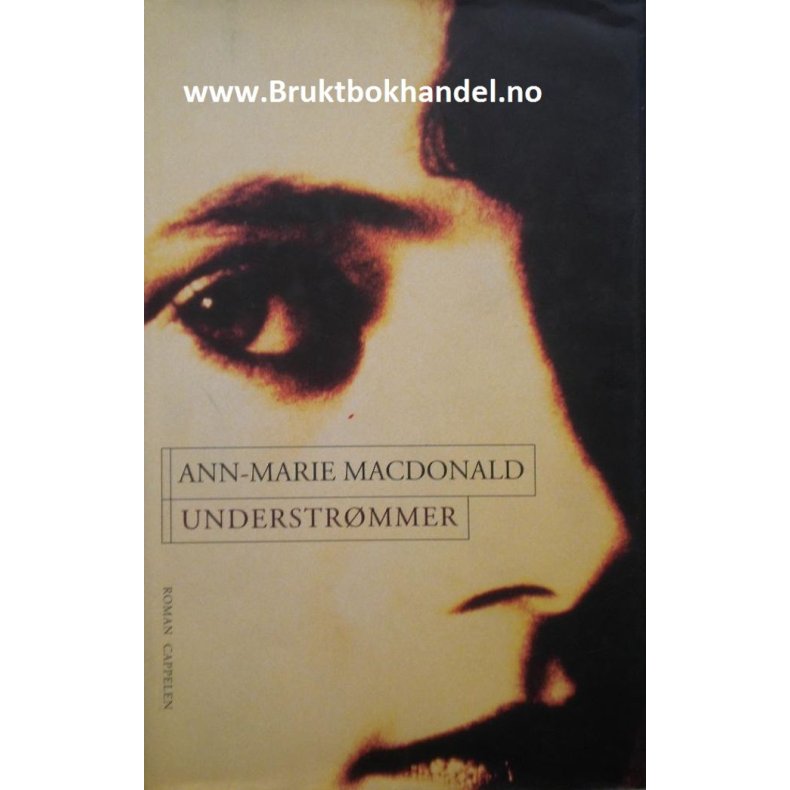 Ann-Marie MacDonald - Understrmmer