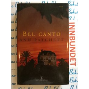 Ann Patchett - Bel Canto (I)