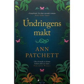Ann Patchett - Undringens makt