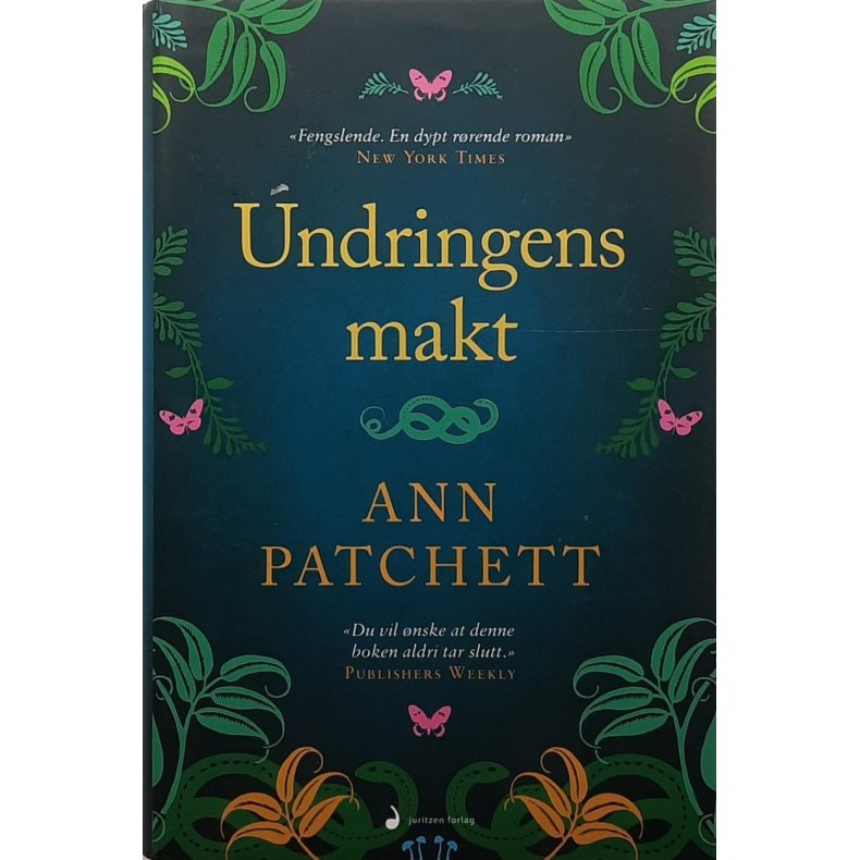 Ann Patchett - Undringens makt