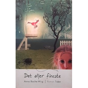 Anna Bache-Wiig - Det aller fineste (I)