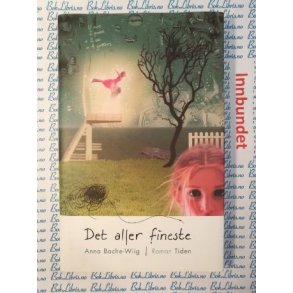 Anna Bache-Wiig - Det aller fineste