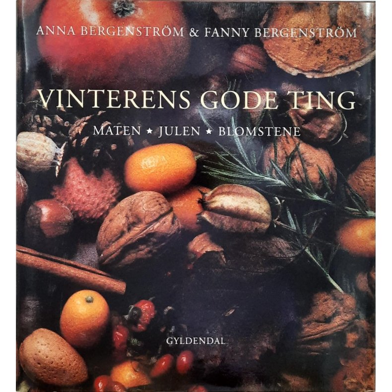 Anna Bergenstrm m.fl. - Vinterens gode ting