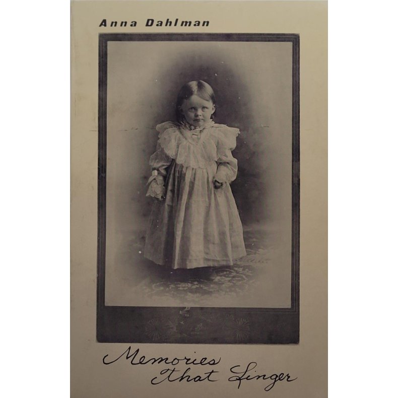 Anna Dahlman - Memories That Linger