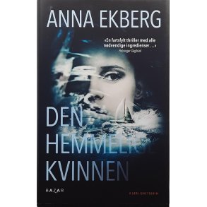Anna Ekberg - Den hemmelige kvinnen - Innbundet
