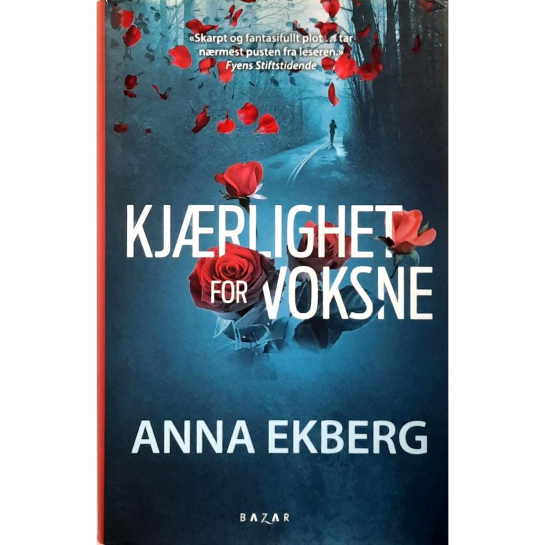 Anna Ekberg - Kj�rlighet for voksne - Innbundet