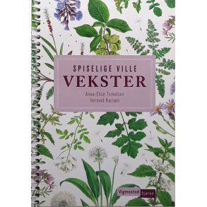 Anna-Elise Torkelsen og Hermod Karlsen - Spiselige ville vekster (Heftet)