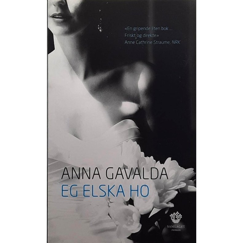 Anna Gavalda - Eg elska ho (Heftet)