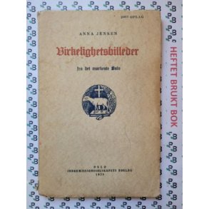 Anna Jensen - Virkelighetsbilleder fra det mrkeste Oslo