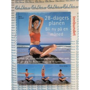 Anna Selby - 28-dagersplanen - Bli ny p en mned