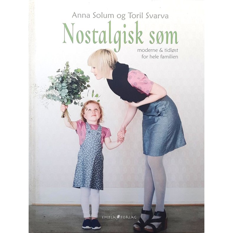Anna Solum og Toril Svarva - Nostalgisk sm - moderne &amp; tidlst for hele familien