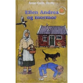 Anne - Cath Vestly - Ellen Andrea og mormor