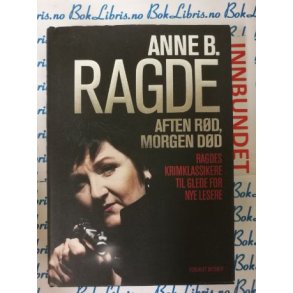Anne B. Ragde - Aften rd, morgen dd (I)
