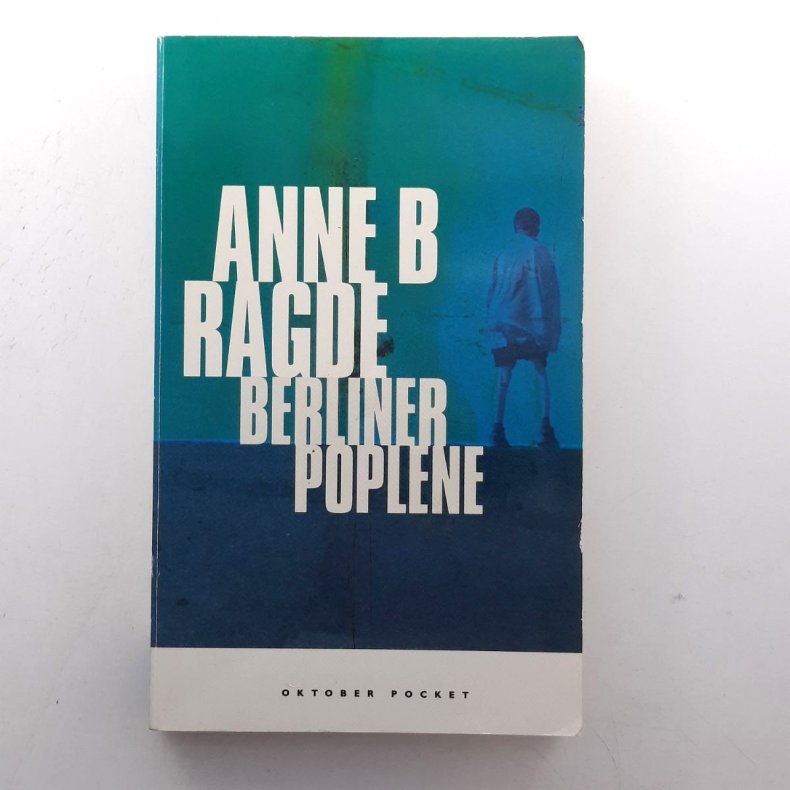 Anne B. Ragde - Berlinerpoplene (Heftet)