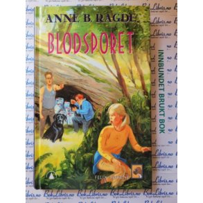 Anne B. Ragde - Blodsporet